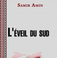 Flash back sur « Mémoires : L’Eveil du Sud » de Samir Amin